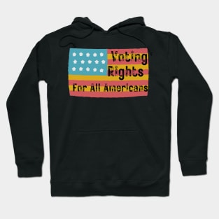 Voting Rights For All Americans Hoodie